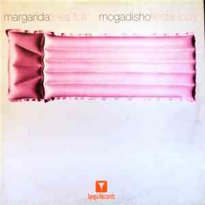Margarida / Mogadisho - Thea Folli / Fiesta Loca