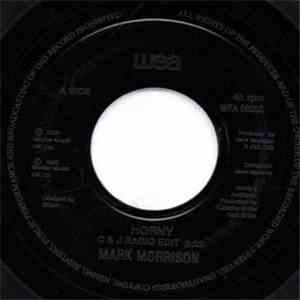 Mark Morrison - Horny / Return Of The Mack