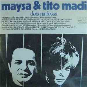 Maysa & Tito Madi - Dois Na Fossa