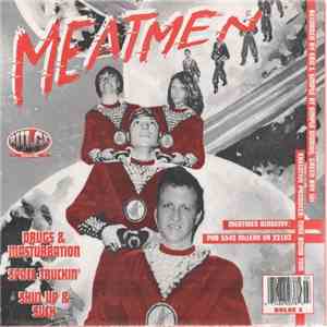 Meatmen / Boris The Sprinkler - Drugs & Masturbation / True Grit