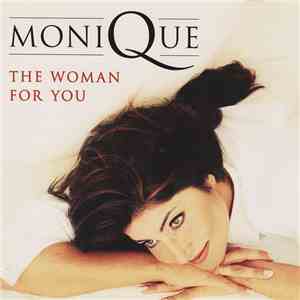 Monique  - The Woman For You