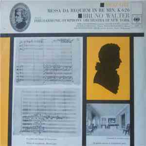 Mozart, Bruno Walter, Philharmonic-Symphony Orchestra Di New York - Messa Da Requiem In Re Min, K 626