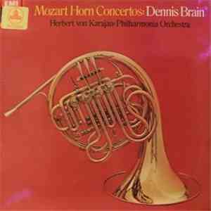 Mozart - Dennis Brain And The Philharmonia Orchestra Conducted By Herbert v ...