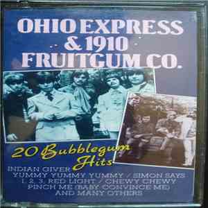 Ohio Express & 1910 Fruitgum Company - 20 Bublegum Hits