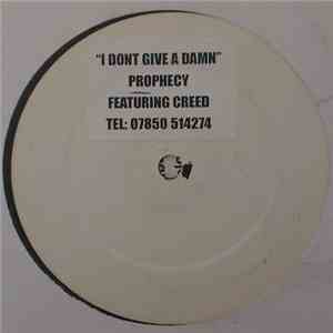 Prophecy Feat. Creed - I Don't Give A Damn