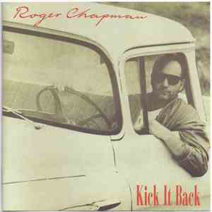 Roger Chapman - Kick It Back