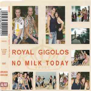 Royal Gigolos - No Milk Today