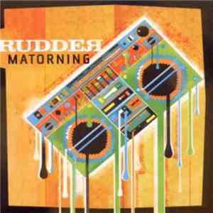 Rudder  - Matorning