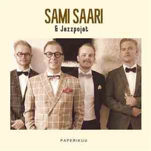 Sami Saari & Jazzpojat - Paperikuu