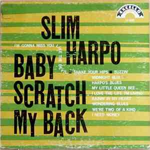 Slim Harpo - Baby Scratch My Back