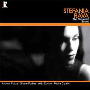 Stefania Rava - The Sweetest Sound