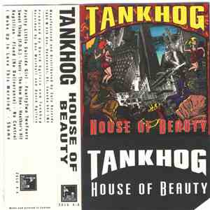 Tankhog - House Of Beauty