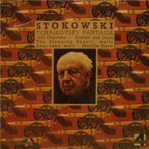 Tchaikovsky / Stokowski - Tchaikovsky Fantasia