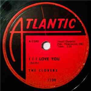 The Clovers - I I I Love You / So Young
