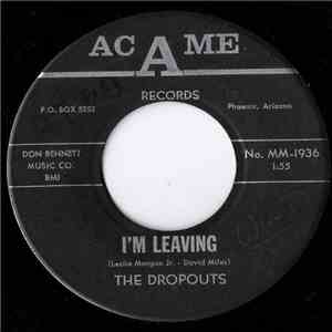 The Dropouts - I'm Leaving / Purple Sea