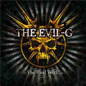 The Evil-G - The Real World