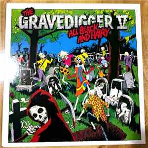 The Gravedigger V - All Black And Hairy