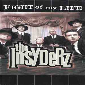 The Insyderz - Fight Of My Life