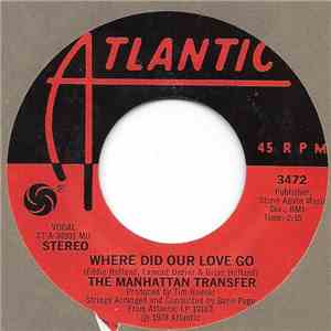 The Manhattan Transfer - Where Did Our Love Go