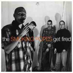 The Smoking Popes - Get Fired