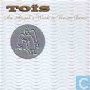 Toïs - An Angel's Work Is Never Done