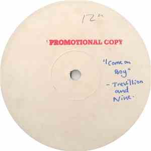 Trevillion & Nine - Come On Boy