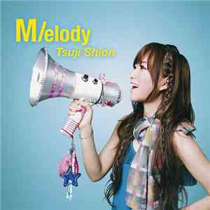 Tsuji Shion - M/elody