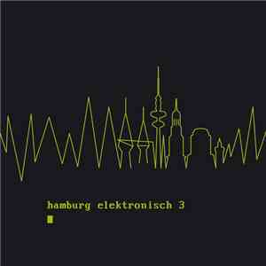 Various - Hamburg Elektronisch 3