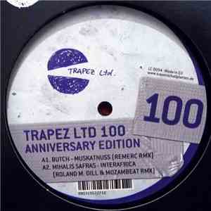 Various - Trapez LTD 100 - Anniversary Edition