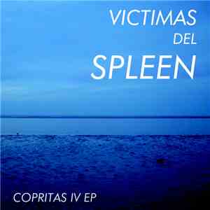 Victimas del Spleen - Copritas IV EP