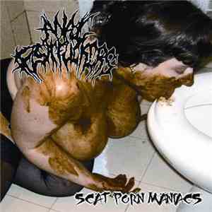 Anal Fistfuckers - Scat Porn Maniacs