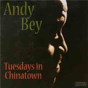 Andy Bey - Tuesdays In Chinatown