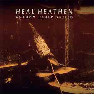 Anthon Usher Shield - Heal Heathen