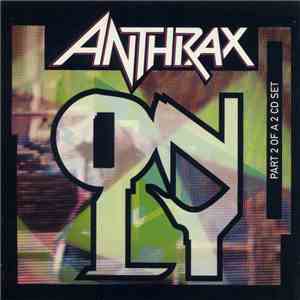 Anthrax - Only