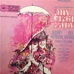 Audrey Hepburn, Rex Harrison - My Fair Lady (The Original Sound Track Recor ...