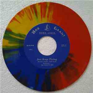 Bob Grant - Just Keep Trying / Sound Of Illusion