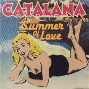 Catalana - The Summer Of Love