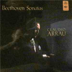 Claudio Arrau - Beethoven Sonatas