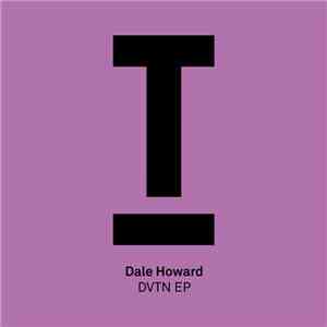 Dale Howard - Dvtn Ep