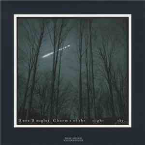 Dave Douglas - Charms Of The Night Sky