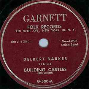 Delbert Barker - Building Castles