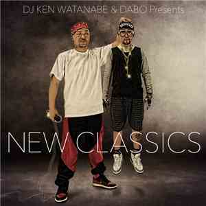 DJ Ken Watanabe & Dabo - New Classics
