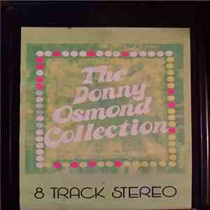 Donny Osmond - The Donny Osmond Collection