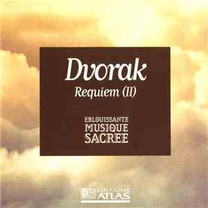 Dvorak - Requiem, Op. 89 En Si Bémol Mineur (II)