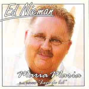 Ed Nieman - Maria Maria