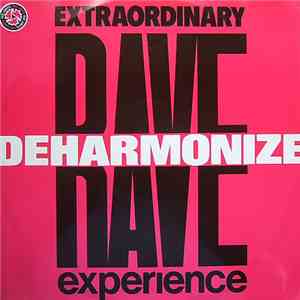 Extraordinary Rave Experience - Deharmonize