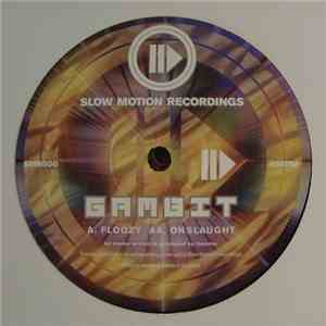 Gambit  - Floozy / Onslaught