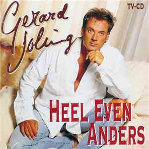 Gerard Joling - Heel Even Anders