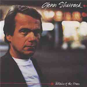 Glenn Shorrock - Villain Of The Peace