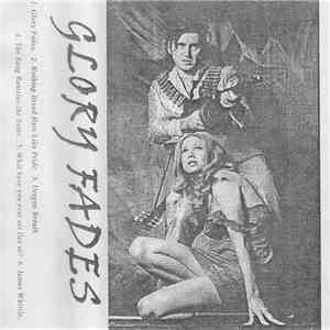 Glory Fades - Glory Fades Demo